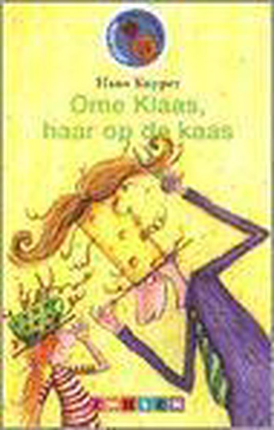 Ome Klaas haar op de kaas - H. Kuyper