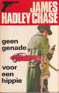 Geen genade voor een hippie - James Hadley Chase
