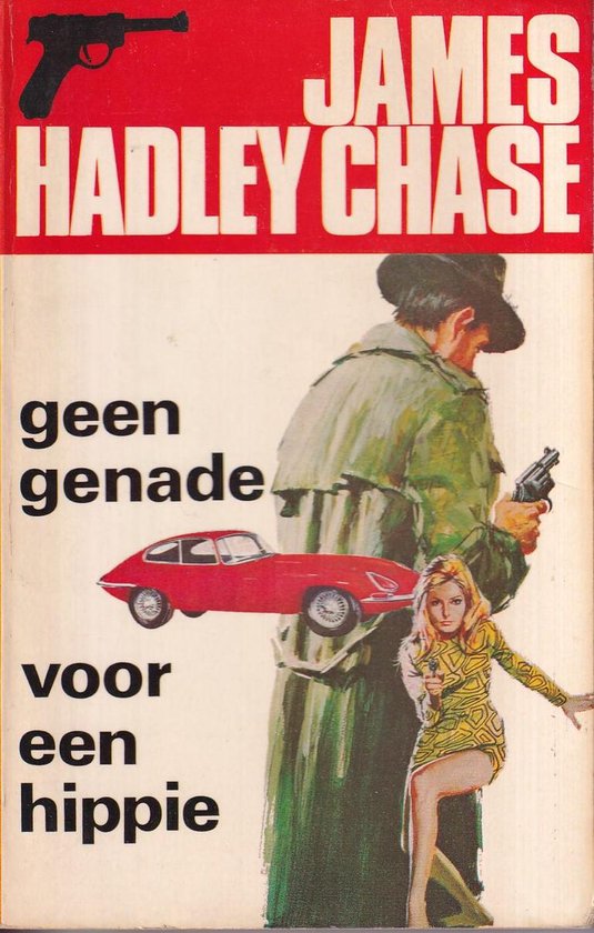 Geen genade voor een hippie - James Hadley Chase