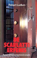 De Scarlatti - erfenis - Robert Ludlum, A.E. Glazener - Gleichman