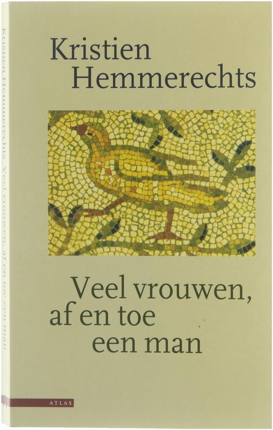 Veel vrouwen, af en toe een man - Kristien Hemmerechts