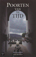Poorten Van De Tijd - Theo Holleman