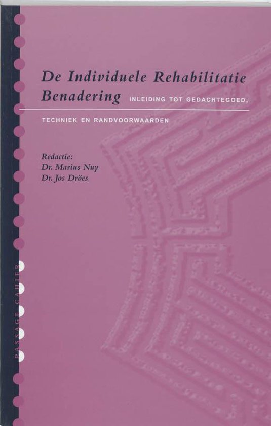 Passage Cahier - De Individuele Rehabilitatie Benadering - Onbekend