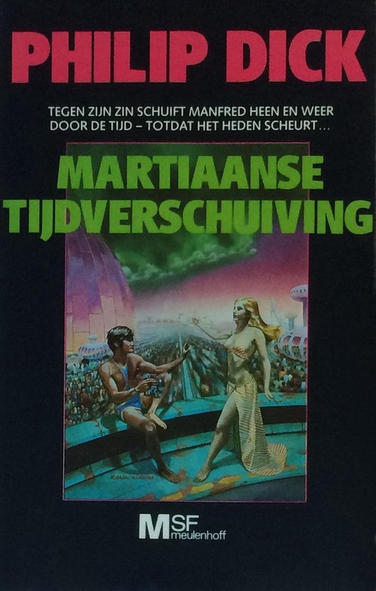 Martiaanse tijdverschuiving - Philip K. Dick