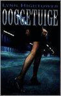 Ooggetuige - Lynn S. Hightower