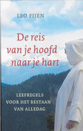 De reis van je hoofd naar je hart - Leo Fijen