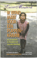Ik stond laatst voor een poppenkraam - Lucie Mosterd