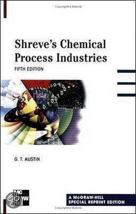 Shreve's Chemical Process Industries - Randolph Norris Shreve, George T. Austin
