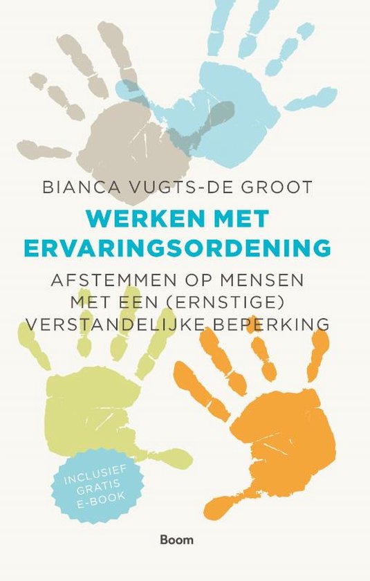 Werken met ervaringsordening - Bianca Vugts - de Groot
