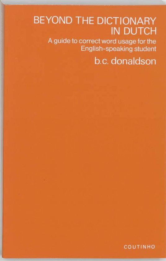 Beyond The Dictionary In Dutch - Bruce C. Donaldson