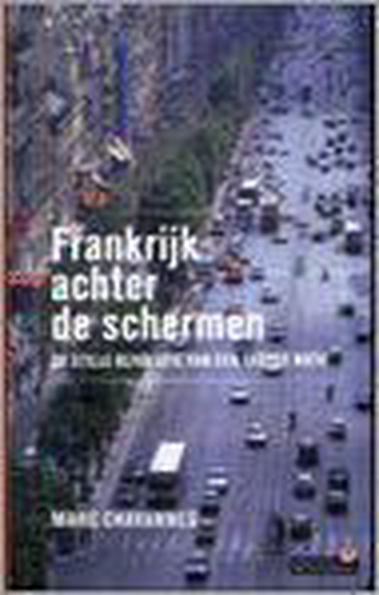 Frankrijk Achter De Schermen - Marc Chavannes