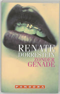 Zonder Genade - Renate Dorrestein