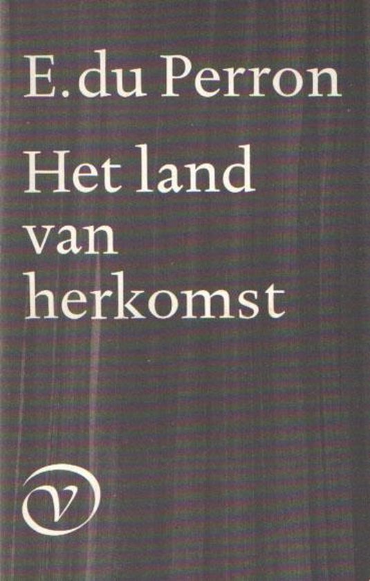 Het Land van herkomst - E. du Perron