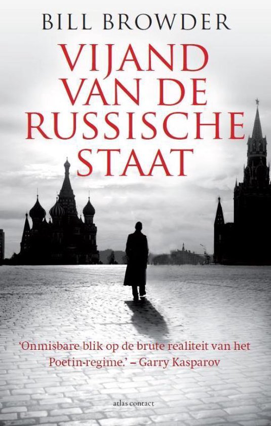 Vijand van de Russische staat - Bill Browder