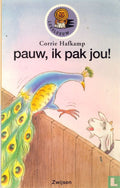 Pauw, ik pak jou! - C. Hafkamp, Gitte Spee