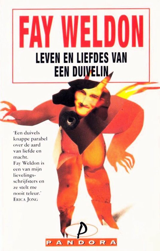 Leven en liefdes van een duivelin - Fay Weldon - Fay Weldon, geen