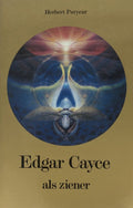 Edgar cayce als ziener - Herbert Puryear, Richard L. Abrams (red.)