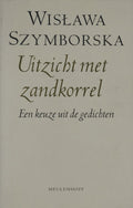 Uitzicht met zandkorrel | Gerard Rasch - Gerard Rasch, Wisława Szymborska