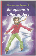 En Opeens Is Alles Anders - Yvonne van Emmerik