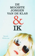 De Mooiste Jongen Van De Klas & Ik - S. Withrow