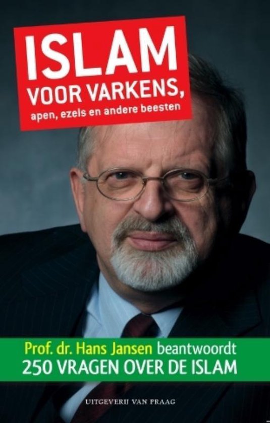 Islam voor varkens, apen, ezels en andere beesten - Hans Jansen
