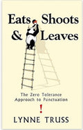 Eats Shoots & Leaves - Lynne Truss