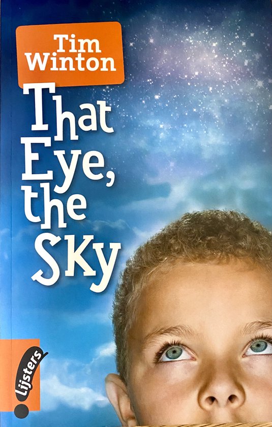 Lijsters Tim Winton That eye, the sky - Tim Winton, Wolters Noordhoff