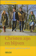 Christen zijn en blijven - Ds. J.H. Velema