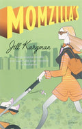 Momzilla's - J. Kargman
