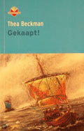 Gekaapt! - Thea Beckman