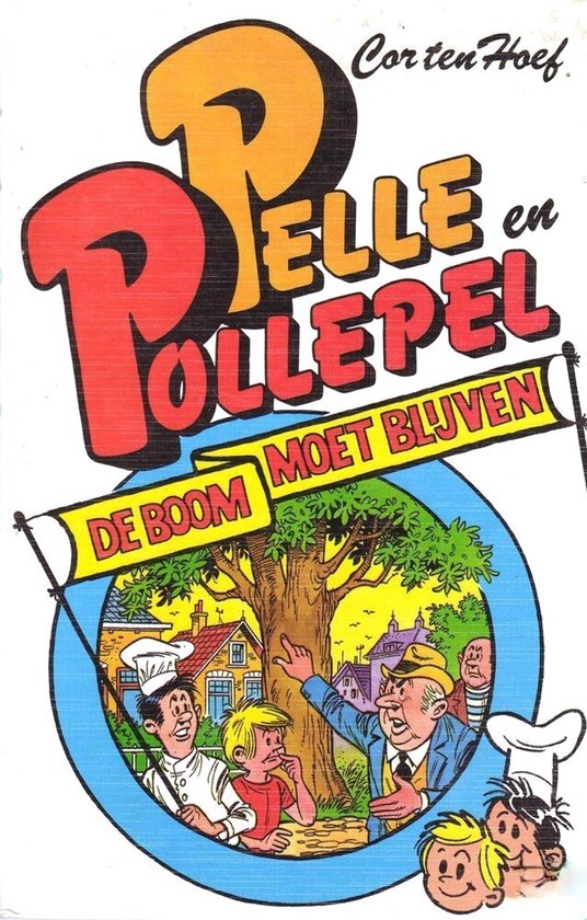 De boom moet blijven - Cor ten Hoef