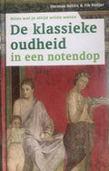 De klassieke oudheid in een notendop - Herman Belien