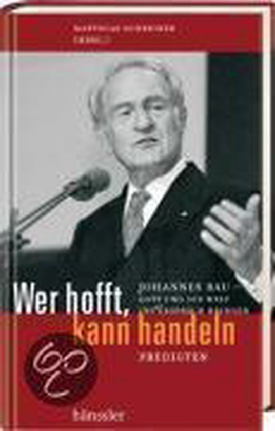Wer hofft, kann handeln. Rau - Predigten (AT)