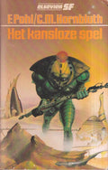 De Groothandelaren van de ruimte (of) Het Kansloze Spel - F. Pohl, C.M. Kornbluth