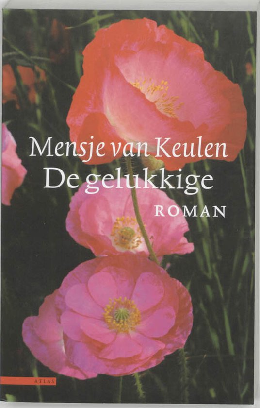 De gelukkige - Mensje van Keulen