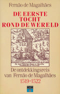 De eerste tocht rond de wereld - Fernao De Magalhaes