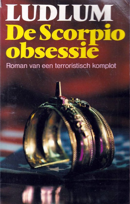 De Scorpio Obsessie - Robert Ludlum