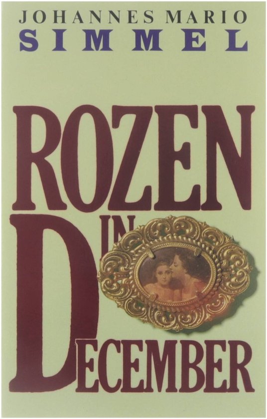 Rozen in December - Johannes Mario Simmel
