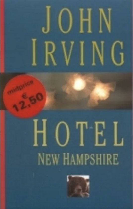 Hotel New Hampshire - John Irving