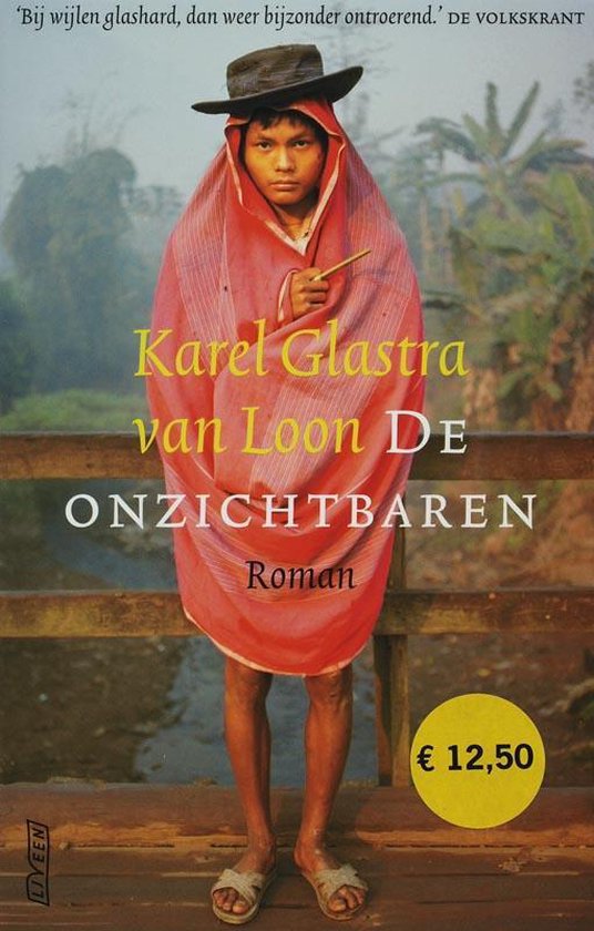 De Onzichtbaren - K. Glastra van Loon, J. Bogaerts