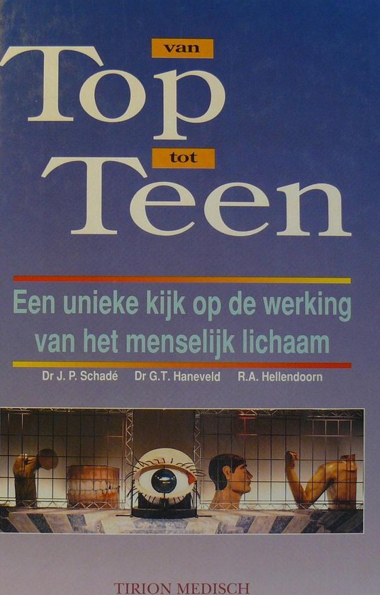 Van top tot teen - Schade, G.T. Haneveld