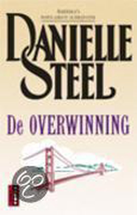 De overwinning - Danielle Steel