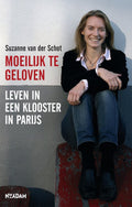 Moeilijk te geloven - Suzanne van der Schot