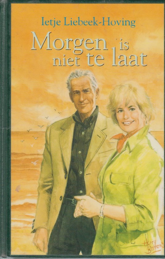 Morgen Is Niet Te Laat - Liebeek - Hoving