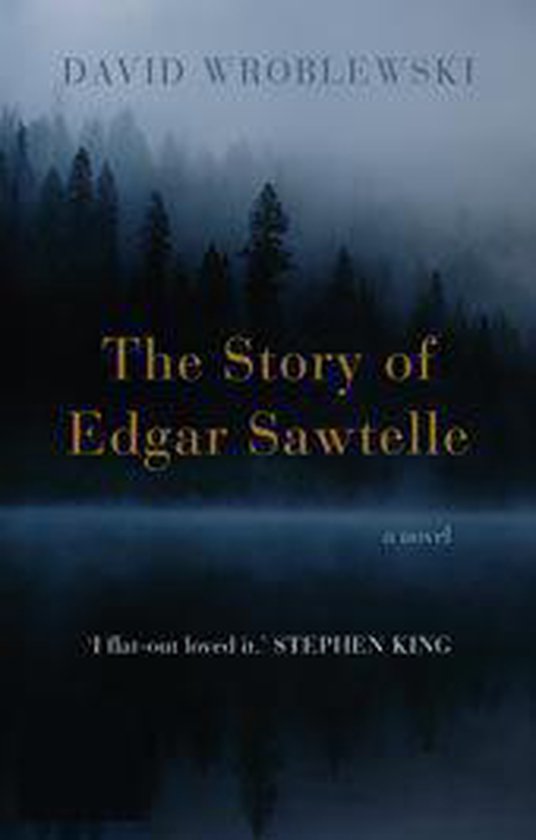 The Story Of Edgar Sawtelle - David Wroblewski, Richard Poe