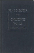 De grondwet van de opvoeding - R. Diekstra