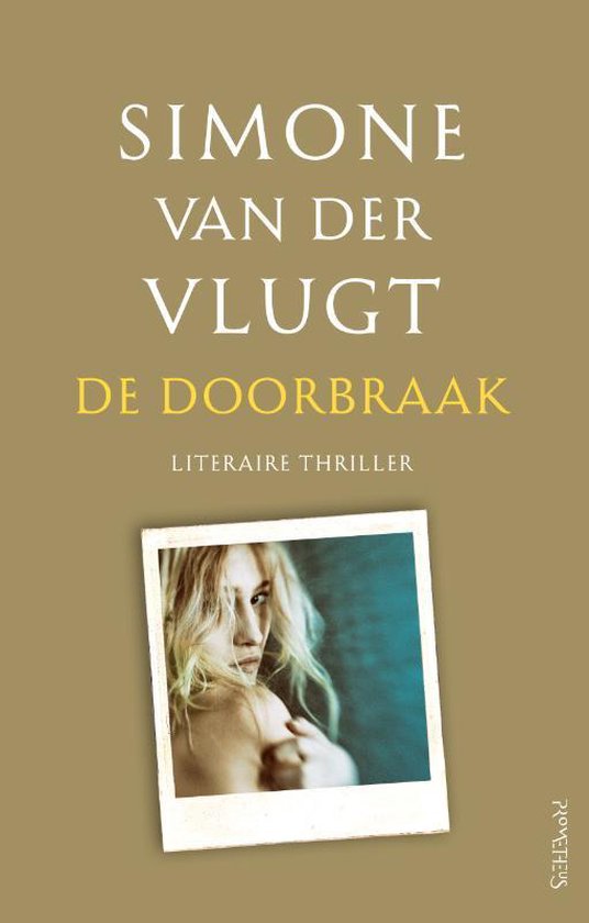 De doorbraak - Simone van der Vlugt