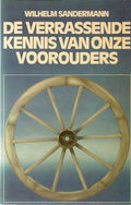 Verrassende kennis v.o. voorouders - Sandermann, Chris van der Hoorn