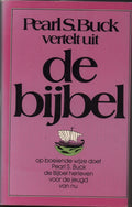 Pearl s. buck vertelt uit de bybel - Pearl S. Buck, Chris van der Hoorn