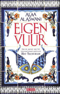 Eigen vuur - Alaa al Aswani